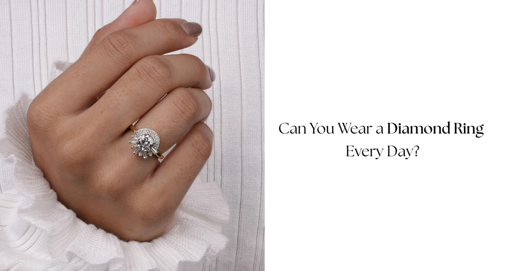 Can You Wear a Diamond Ring Every Day?