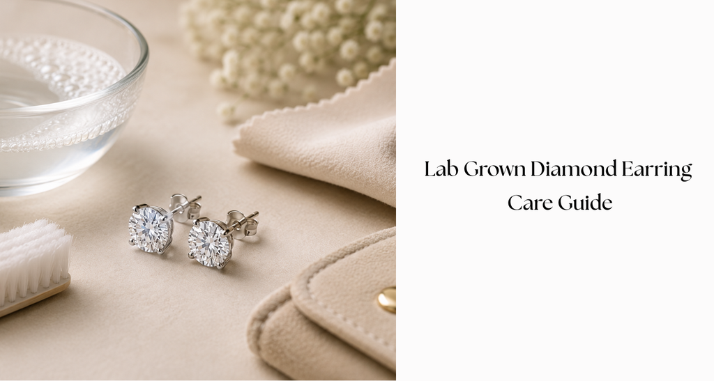 Lab Grown Diamond Earring Care Guide