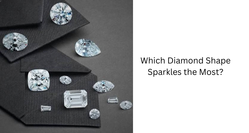 Which Diamond Shape Sparkles the Most?