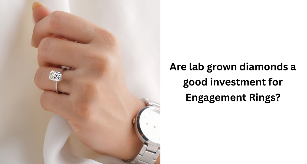 Are lab grown diamonds a good investment for engagement rings?