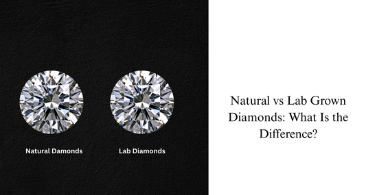 Natural vs Lab-Grown Diamonds: What Is the Difference?
