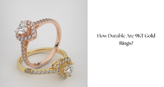 How Durable Are 9KT Gold Rings?