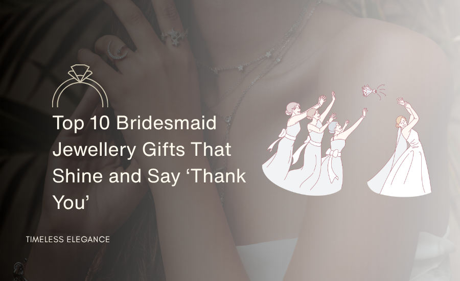 Bridesmaid Jewellery Gifts