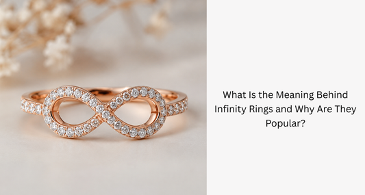 What Is the Meaning Behind Infinity Rings and Why Are They Popular?