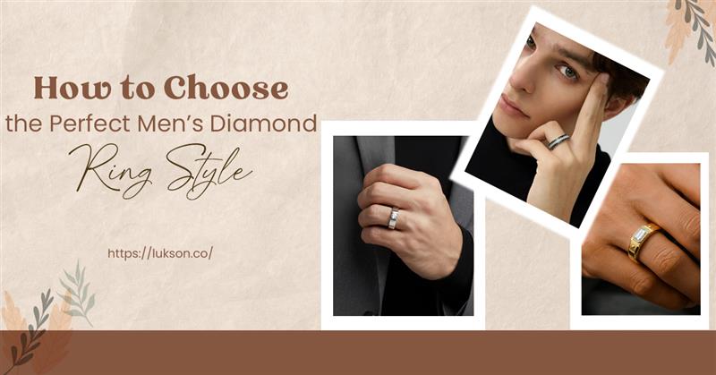 How to Choose the Perfect Men’s Diamond Ring Style