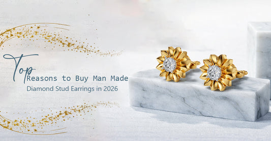 Top Reasons to Buy Man Made Diamond Stud Earrings in 2026