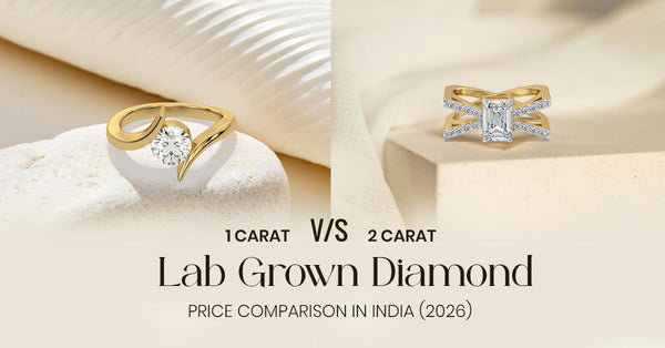 1 Carat vs 2 Carat Lab Grown Diamond Price Comparison in India (2026)